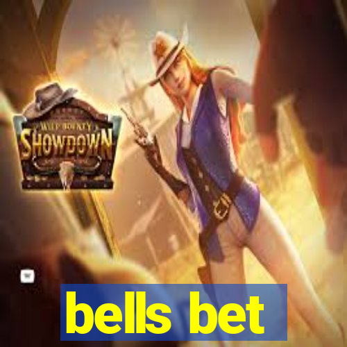 bells bet